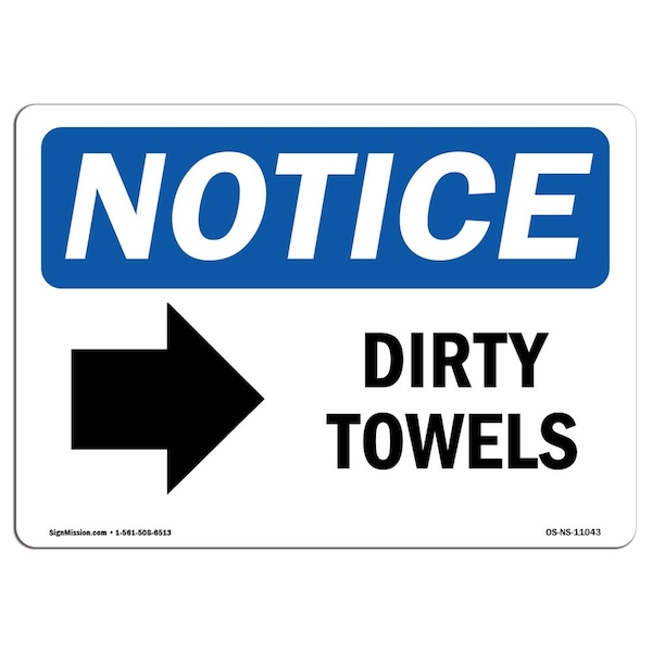 OSHA Notice Sign, 3.5" Height, Dirty Towels (Right Arrow) Sign With Symbol, Landscape, 10PK